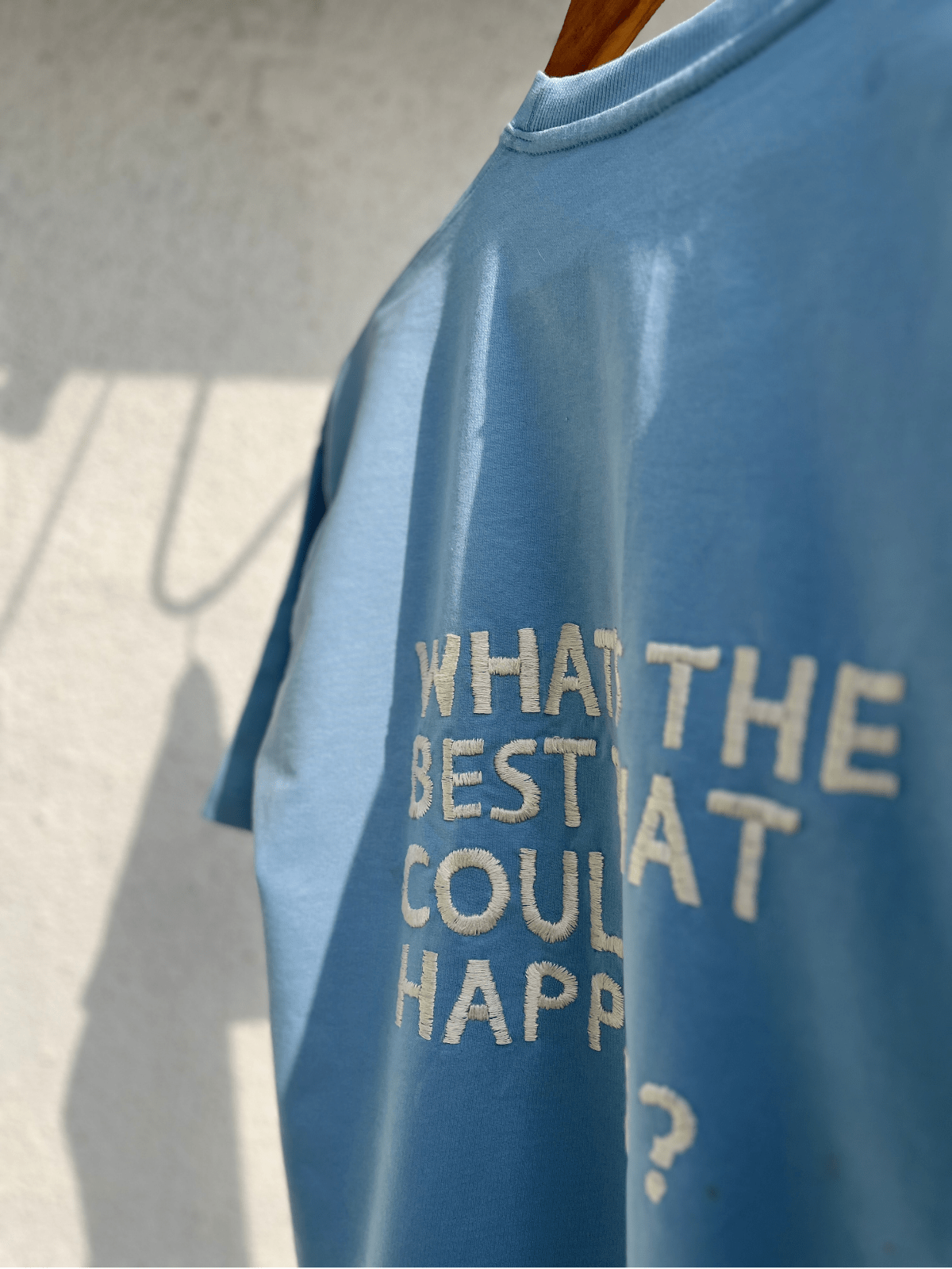 What's the best that could happen - Embroidered Oversized T-Shirt